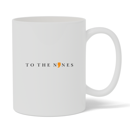 To The Nines Mug